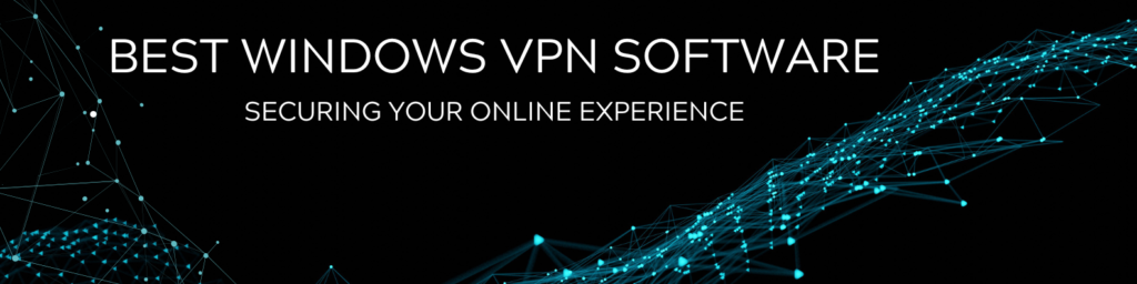 Best-Windows-VPN-software